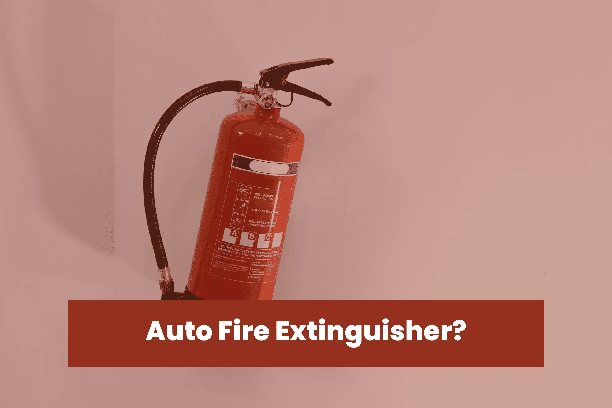 Auto Fire Extinguisher